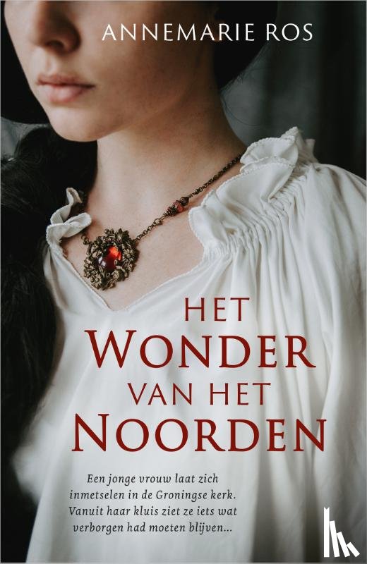 Ros, Annemarie - Het wonder van het noorden