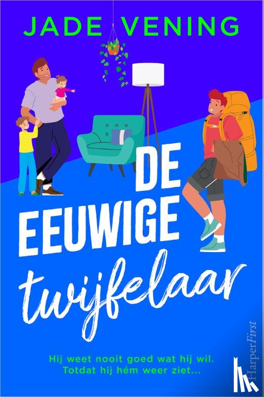 Vening, Jade - De eeuwige twijfelaar