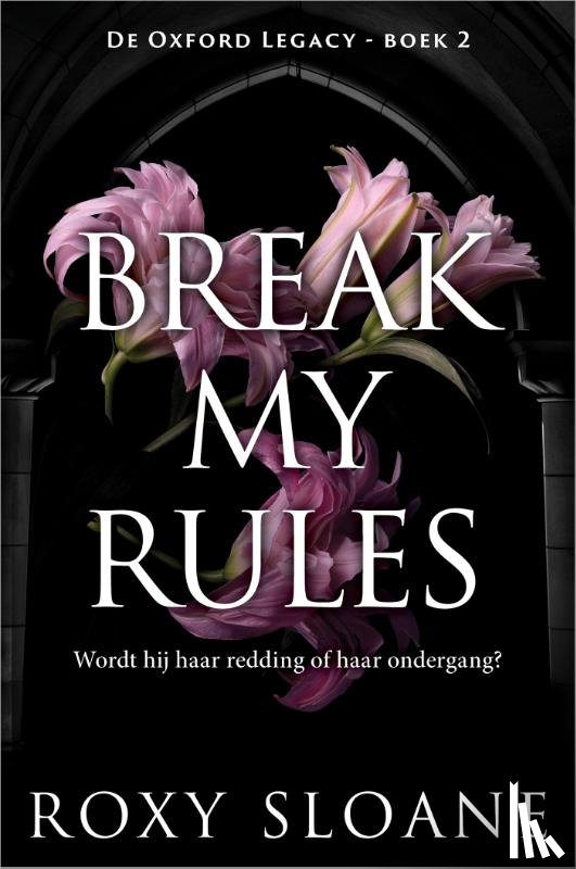 Sloane, Roxy - Break My Rules