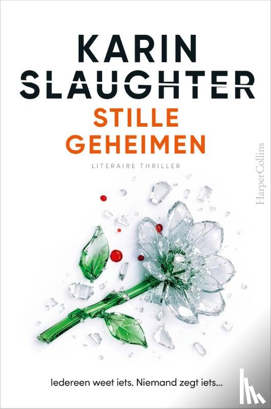 Slaughter, Karin - Stille geheimen