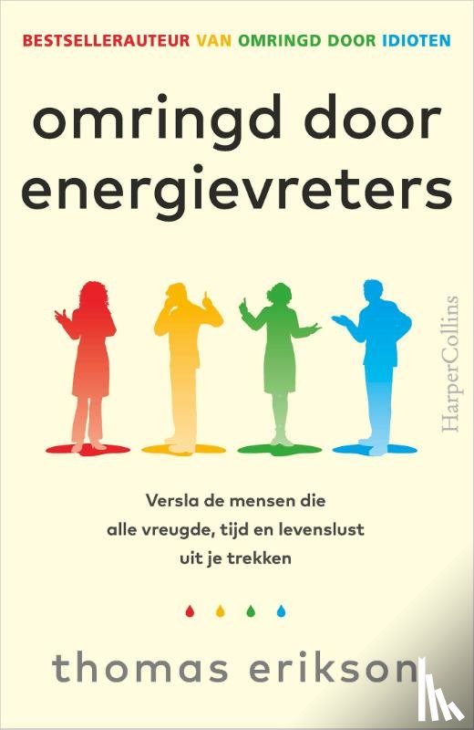 Erikson, Thomas - Omringd door energievreters