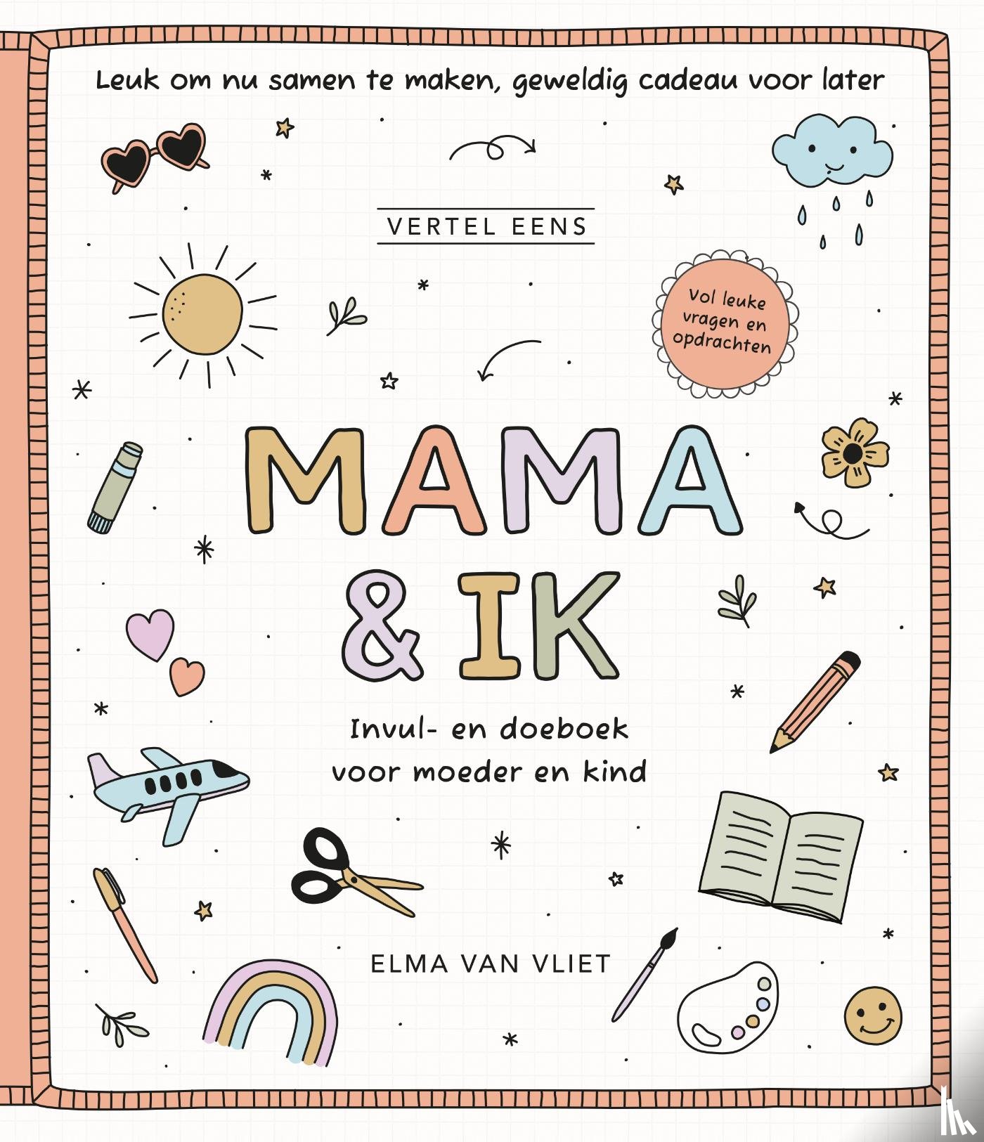 Vliet, Elma van - Mama & ik