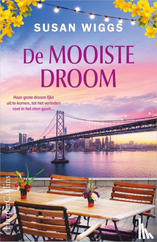 Wiggs, Susan - De mooiste droom