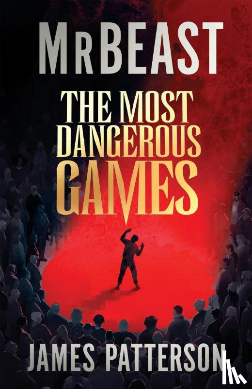 MrBeast, Patterson, James - The Most Dangerous Games