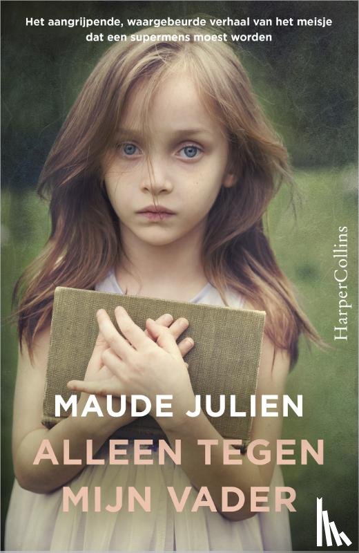 Julien, Maude - Alleen tegen mijn vader