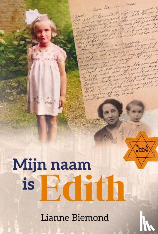 Biemond, Lianne - Mijn naam is Edith
