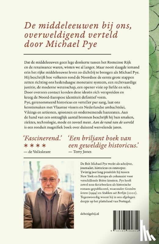 Pye, Michael - Aan de rand van de wereld
