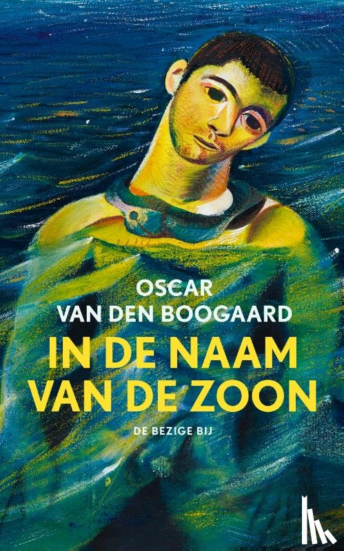 Boogaard, Oscar van den - In de naam van de zoon