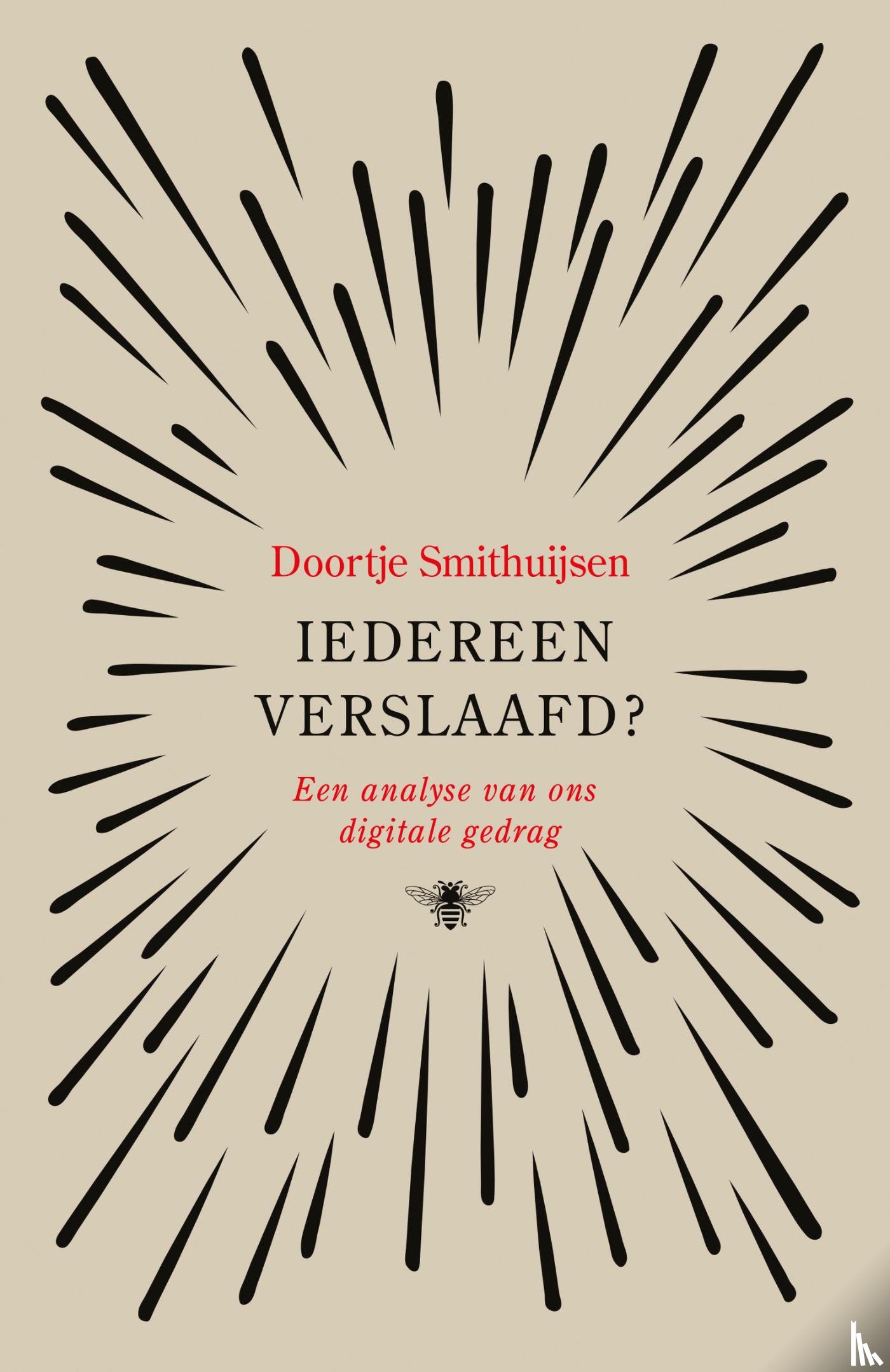 Smithuijsen, Doortje - Iedereen verslaafd?