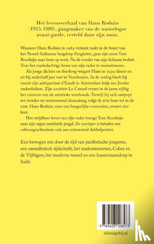 Rooduijn, Tom - De voorloper