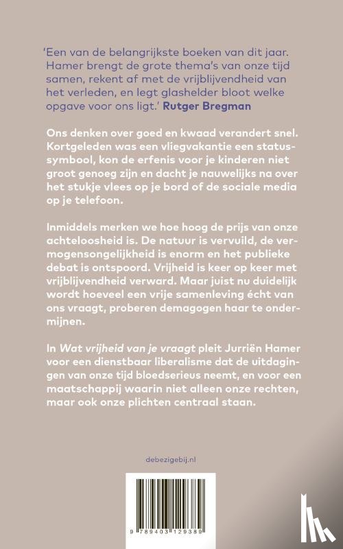 Hamer, Jurriën - Wat vrijheid van je vraagt