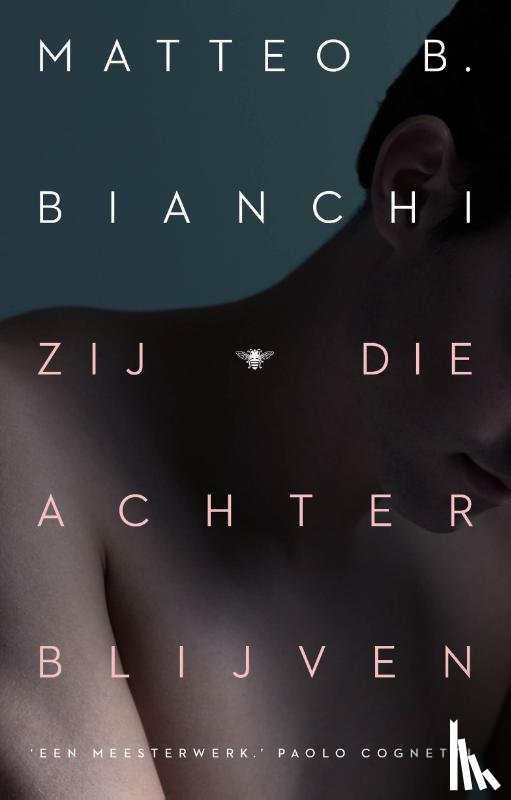 Bianchi, Matteo B. - Zij die achterblijven