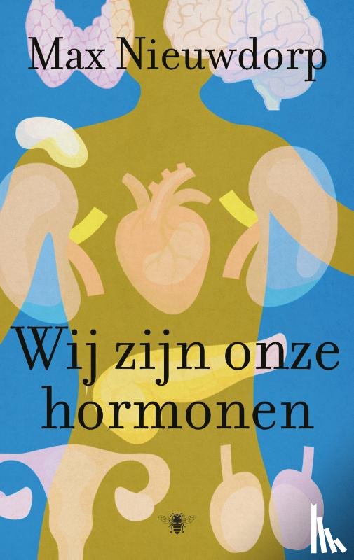 Nieuwdorp, Max - Wij zijn onze hormonen