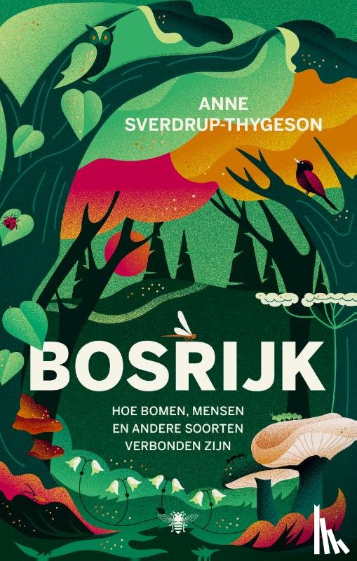 Sverdrup-Thygeson, Anne - Bosrijk