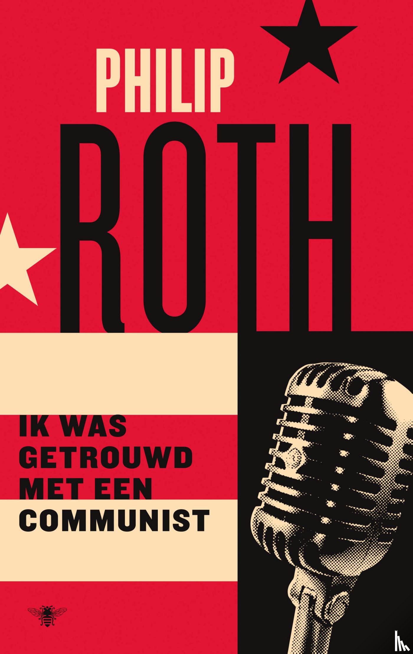 Roth, Philip - Ik was getrouwd met een communist