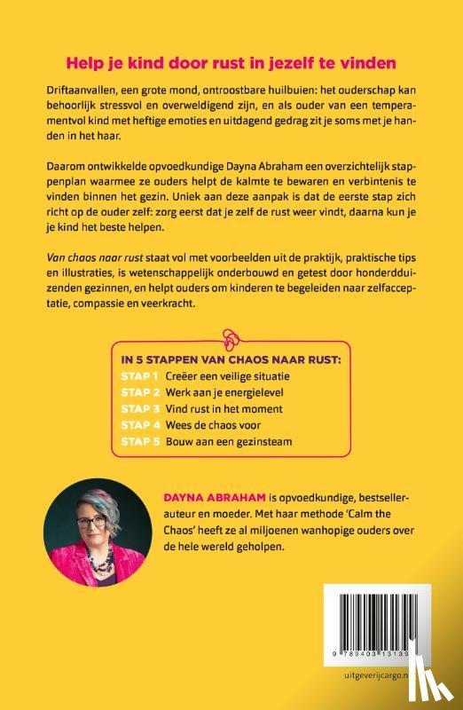 Abraham, Dayna - Van chaos naar rust