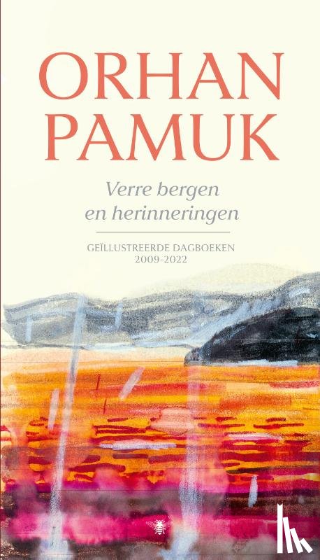 Pamuk, Orhan - Herinneringen aan bergen in de verte