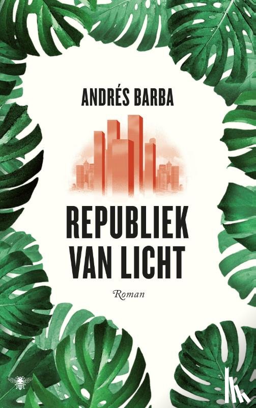 Barba, Andrés - Republiek van licht