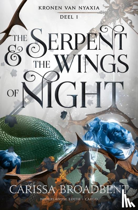 Broadbent, Carissa - The Serpent and the Wings of Night