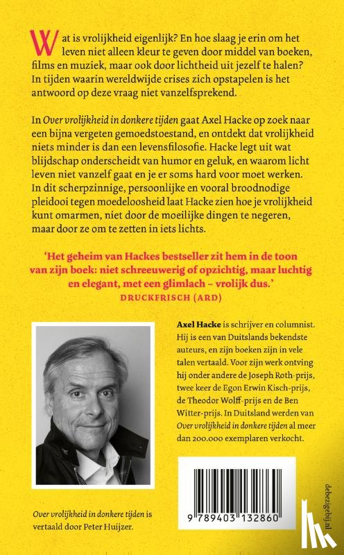 Hacke, Axel - Over vrolijkheid in donkere tijden