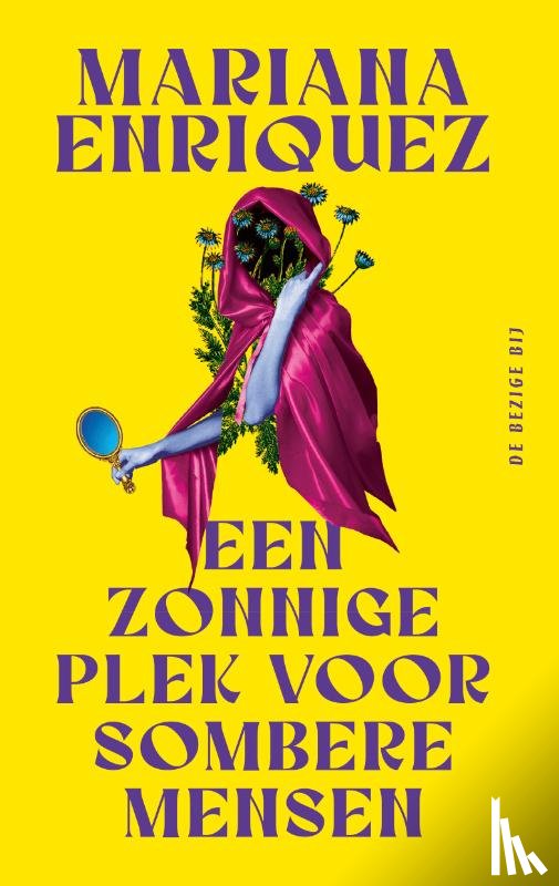 Enriquez, Mariana - Een zonnige plek voor sombere mensen