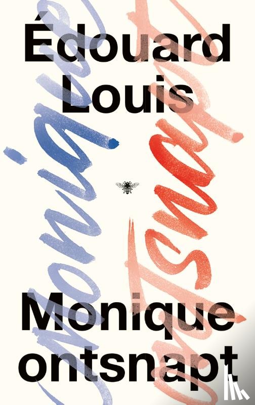 Louis, Édouard - Monique ontsnapt