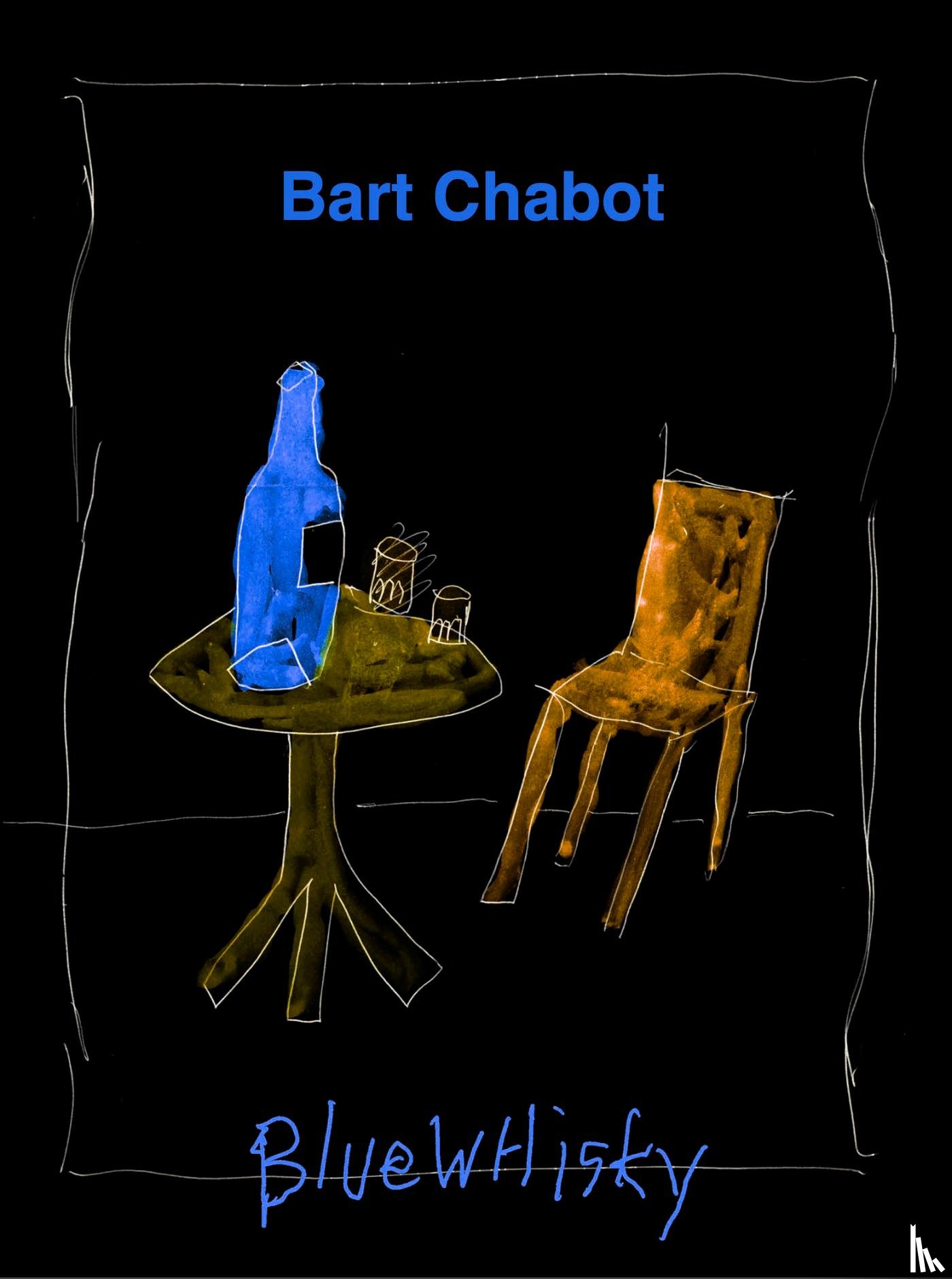 Chabot, Bart - Blue Whisky