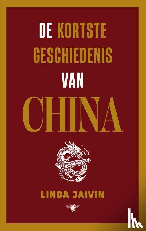 Jaivin, Linda - De kortste geschiedenis van China