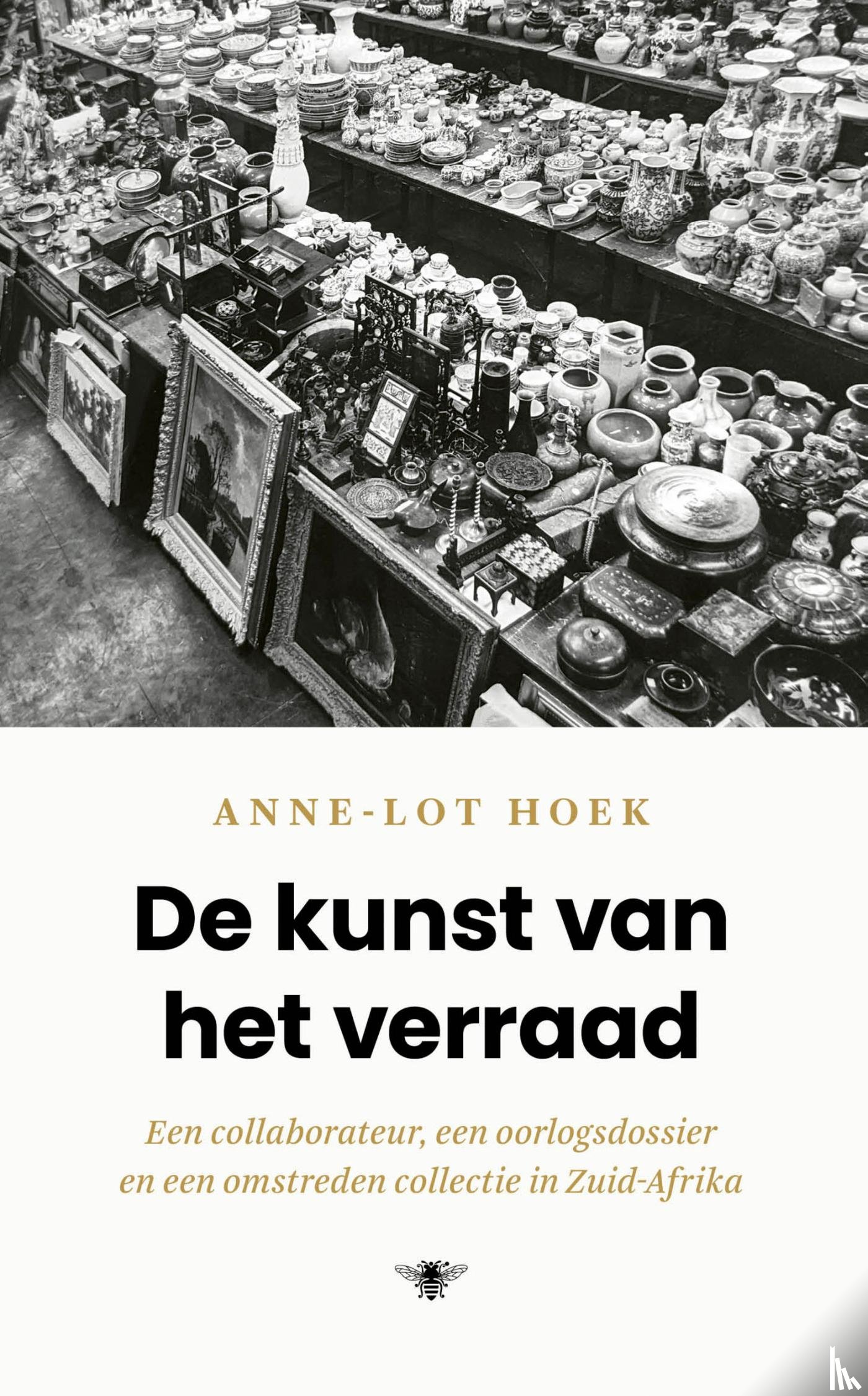 Hoek, Anne-Lot - De kunst van het verraad