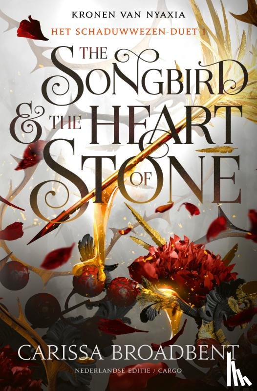 Broadbent, Carissa - The Songbird and the Heart of Stone