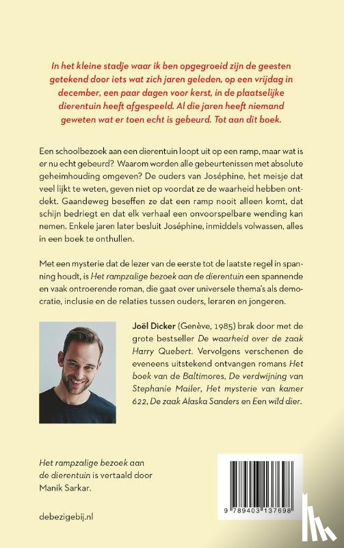 Dicker, Joël - Het rampzalige bezoek aan de dierentuin