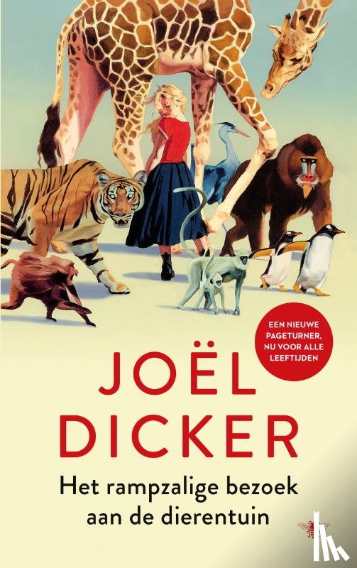 Dicker, Joël - Het rampzalige bezoek aan de dierentuin