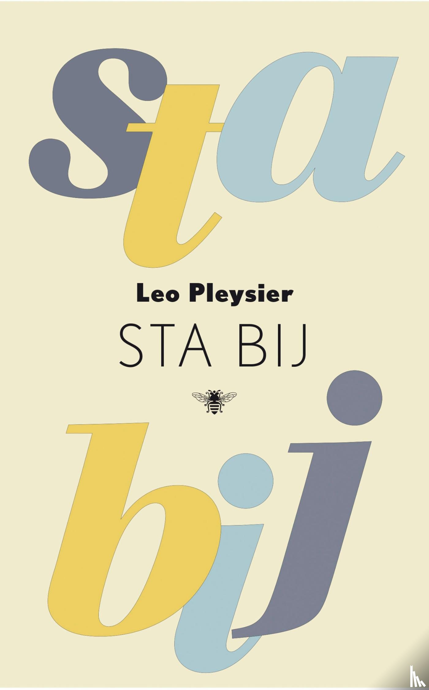 Pleysier, Leo - Sta bij