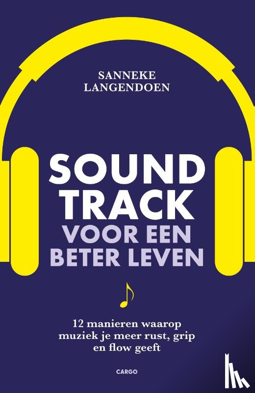 Langendoen, Sanneke - Soundtrack voor een beter leven