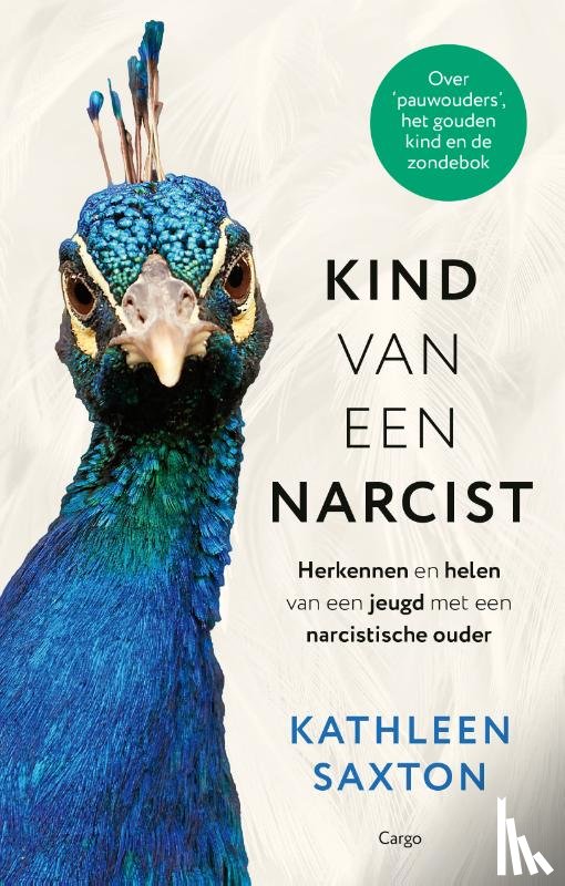 Saxton, Kathleen - Kind van een narcist