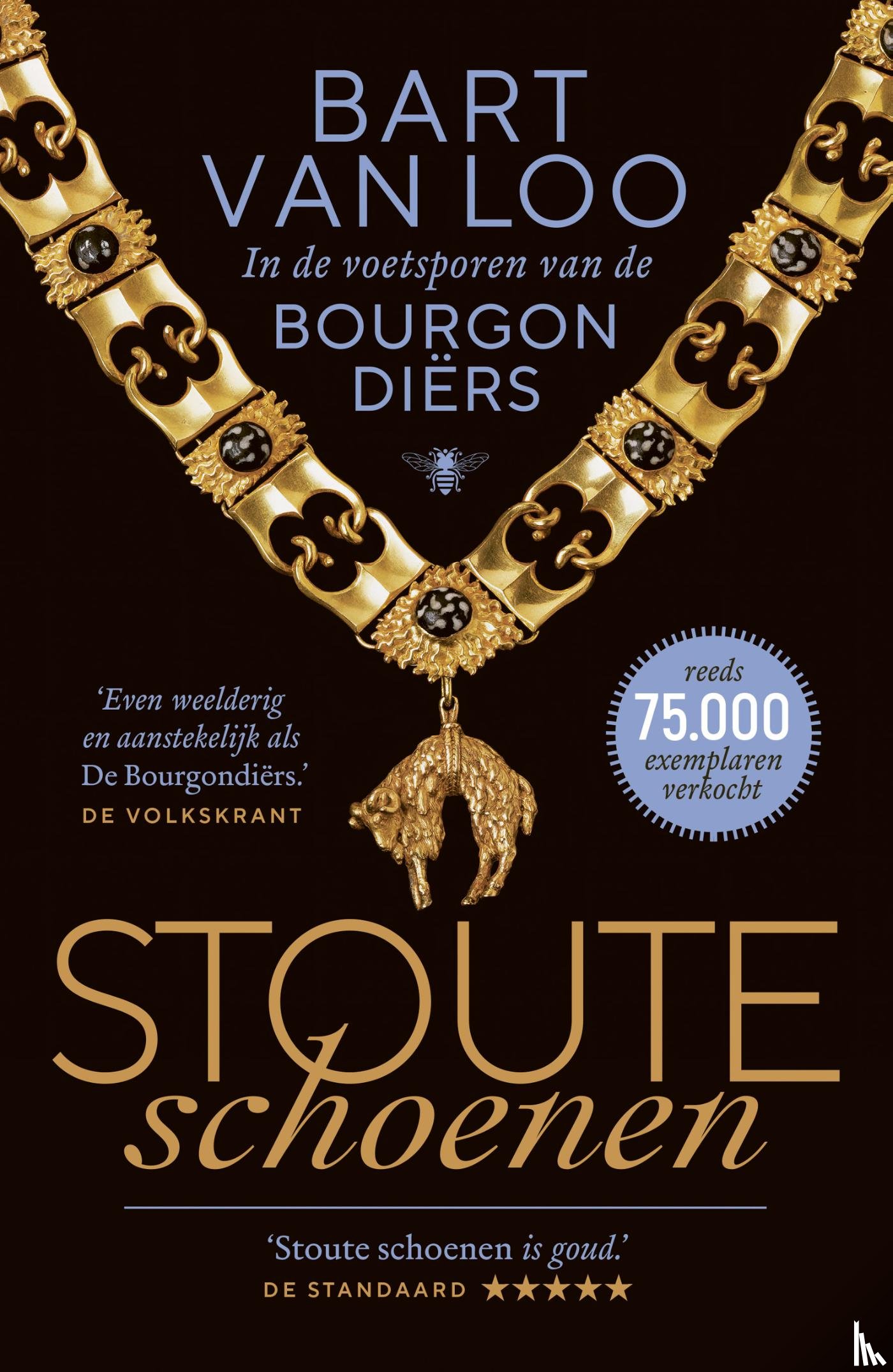 Loo, Bart van - Stoute schoenen