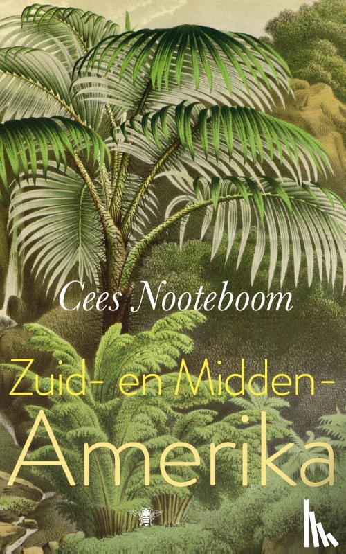 Nooteboom, Cees - Zuid- en Midden-Amerika
