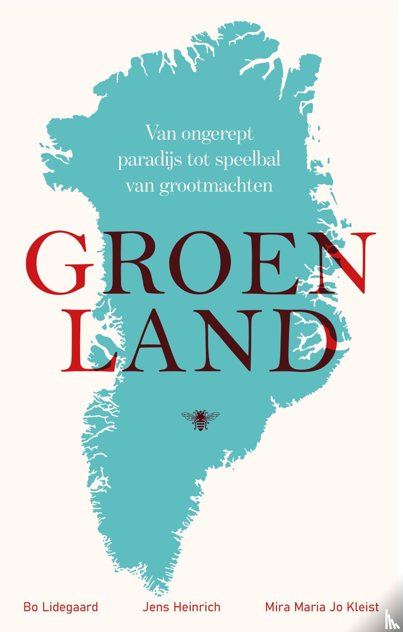 Lidegaard, Bo, Heinrich, Jens, Kleist, Mira Maria Jo - Groenland