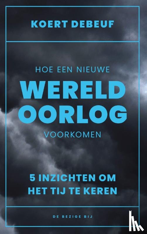 Hoe een wereldoorlog voorkomen