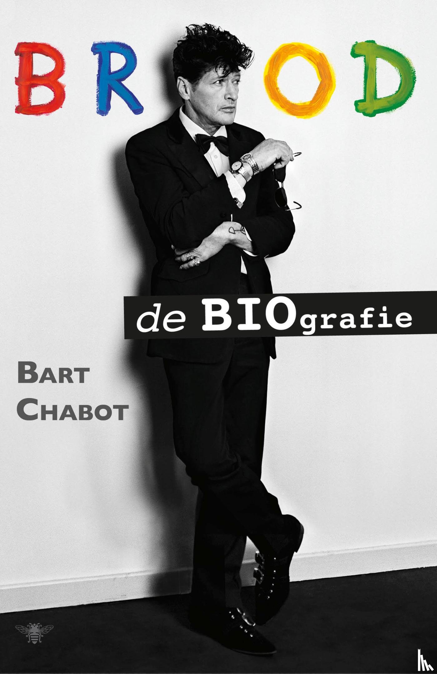Chabot, Bart - Brood