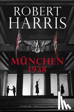 Harris, Robert - München 1938