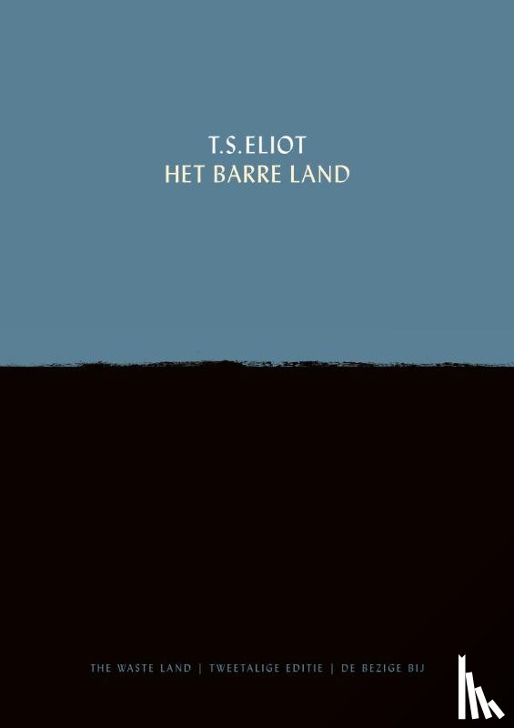 Eliot, T.S. - Het barre land