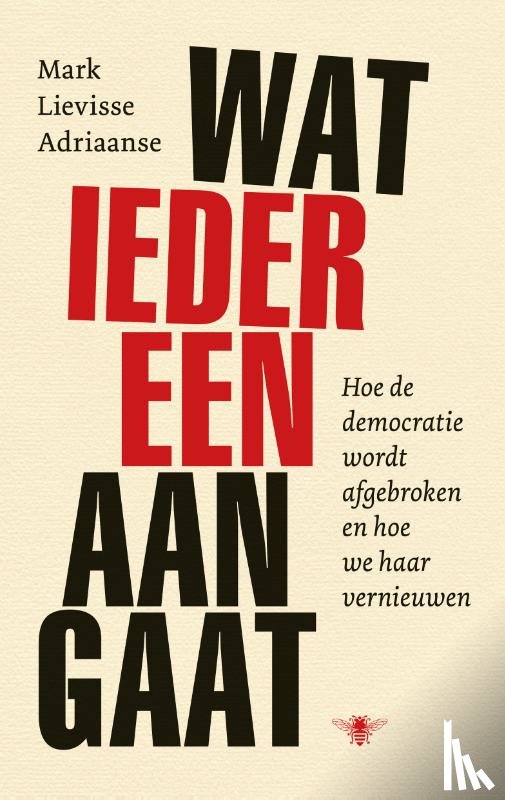 Lievisse Adriaanse, Mark - Wat iedereen aangaat