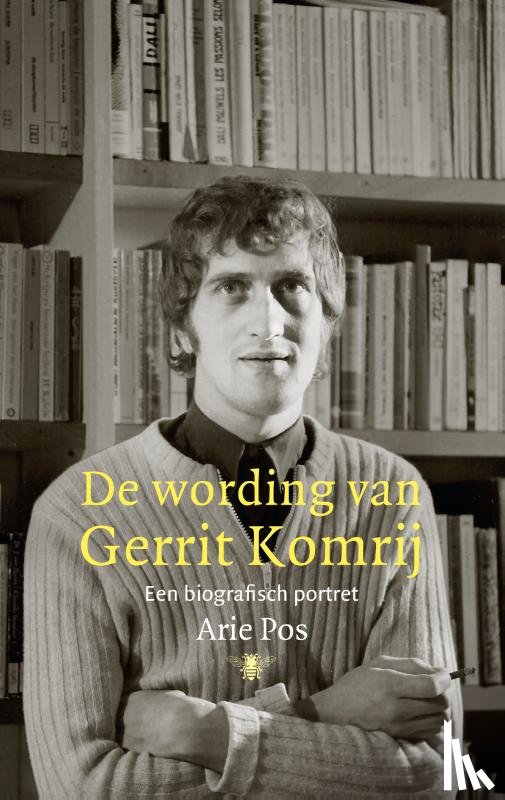 Pos, Arie - De wording van Gerrit Komrij