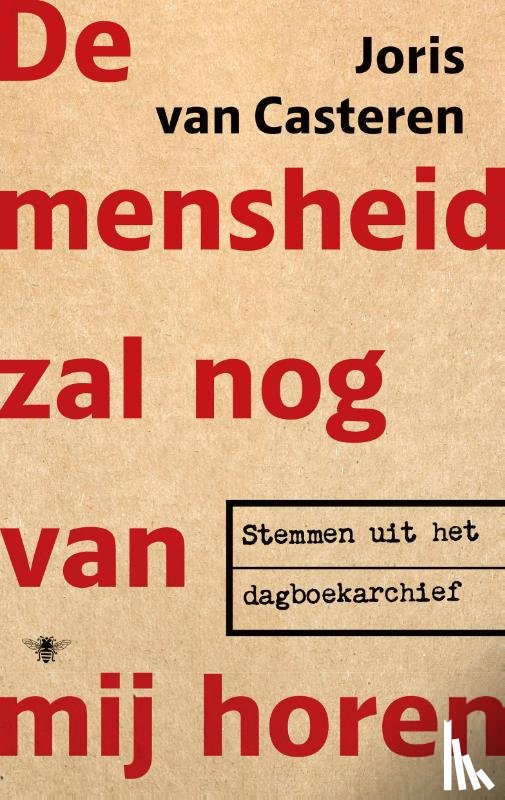 van Casteren, Joris - De mensheid zal nog van mij horen