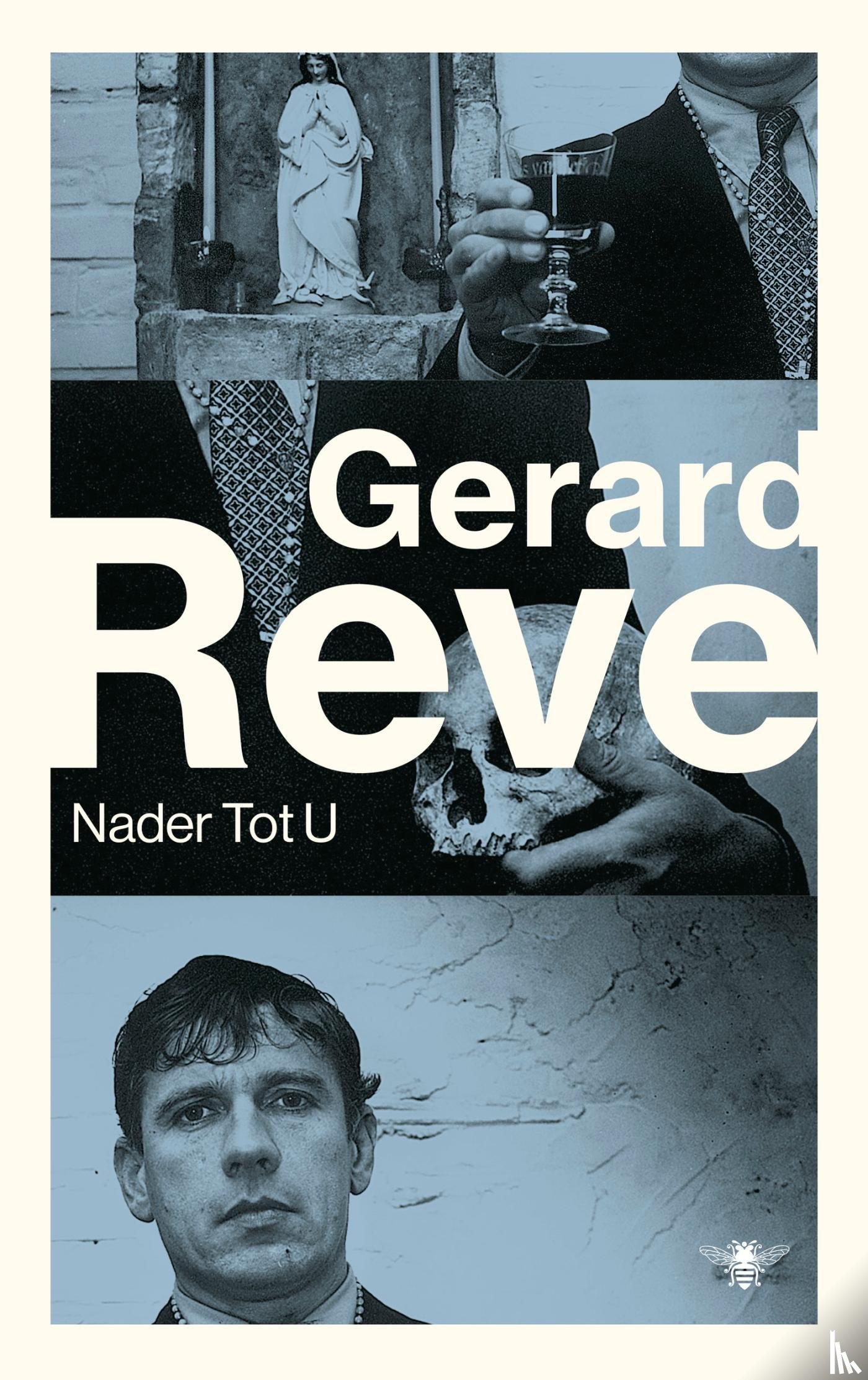 Reve, Gerard - Nader Tot U