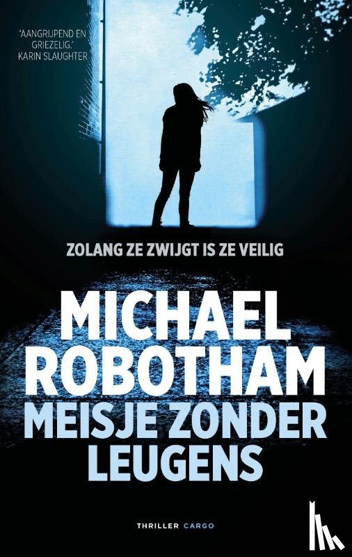 Robotham, Michael - Meisje zonder leugens