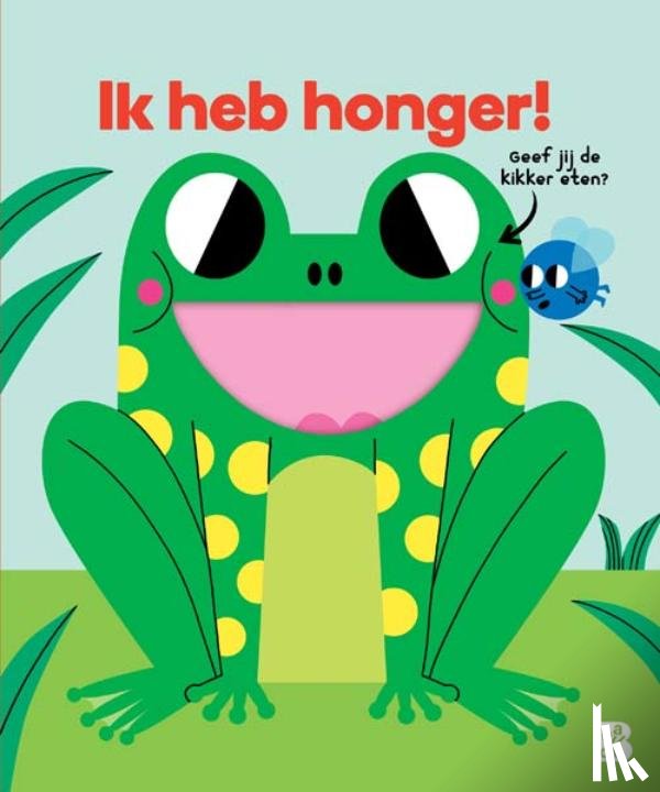  - Ik heb honger!