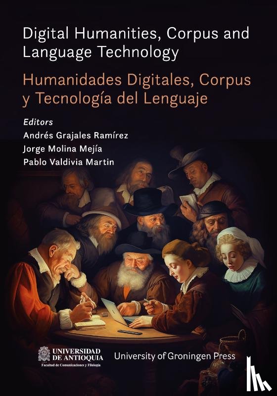  - Digital Humanities, Corpus and Language Technology = Humanidades Digitales, Corpus y Tecnología del Lenguaje