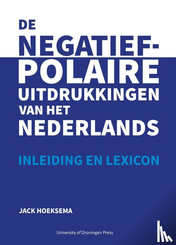 Hoeksema, Jack - De negatief-polaire uitdrukkingen van het Nederlands